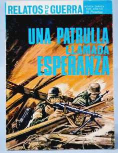 EXCELENTE ESTADO RELATOS DE GUERRA 125 UNA PATRULLA...