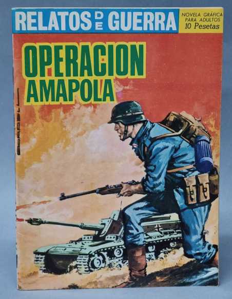 EXCELENTE RELATOS DE GUERRA OPERACION AMAPOLA 134 EDICIONES TORAY