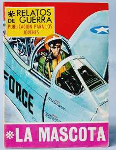 EXCELENTE ESTADO RELATOS DE GUERRA 152 LA MASCOTA TORAY