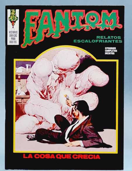 DE KIOSCO ESTADO FANTOM 25 LA COSA QUE CRECIA VOL1 VOL.1 EDICIONES VERTICE