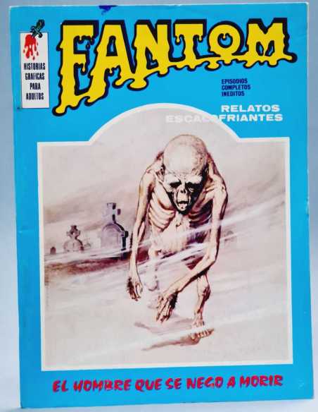 EXCELENTE ESTADO FANTOM 4 EL HOMBRE QUE SE NEGO A MORIR VOL1 VOL.1 EDICIONES VERTICE