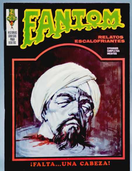 DE KIOSCO ESTADO FANTOM 24 FALTA UNA CABEZA VOL1 VOL.1 EDICIONES VERTICE
