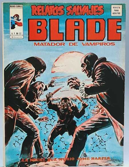 CASI EXCELENTE ESTADO RELATOS SALVAJES 32 BLADE VOL1 VOL.1 GRAPA MARVEL VERTICE