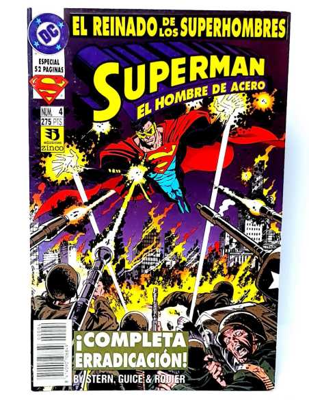 EXCELENTE ESTADO ESPECIAL SUPERMAN EL HOMBRE DE ACERO 4 REINADO DE LOS SUPERHOMBRES DC GRAPA ZINCO