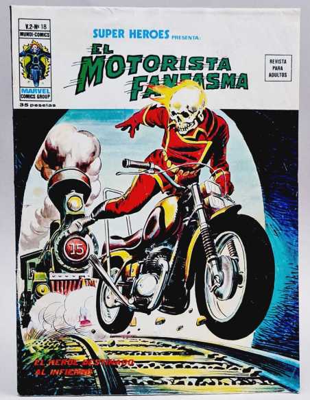 CASI EXCELENTE ESTADO SUPER HEROES 18 EL MOTORISTA FANTASMA HEROE VOL2 VOLUMEN VOL.2 MARVEL VERTICE