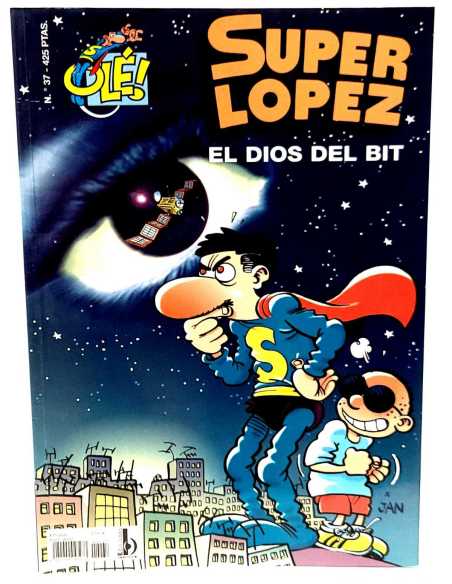 CASI EXCELENTE ESTADO SUPER LOPEZ 37 PRIMERA EDICION EL DIOS DEL BIT EDICIONES B