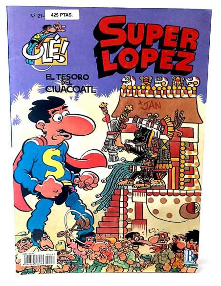 MUY ESTADO SUPER LOPEZ 21 SEGUNDA EDICION 10 EL TESORO DEL CIUACOATL OLE EDICIONES B