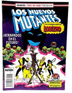 EXCELENTE ESTADO LOS NUEVOS MUTANTES 47 TWO-IN-ONE FORUM...