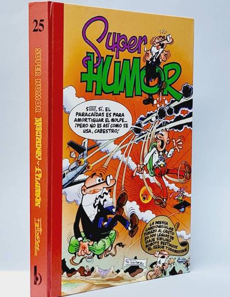 CASI EXCELENTE SUPER HUMOR MORTADELO Y FILEMÓN 25 SEXTA COMICS EDICIONES B TAPA DURA