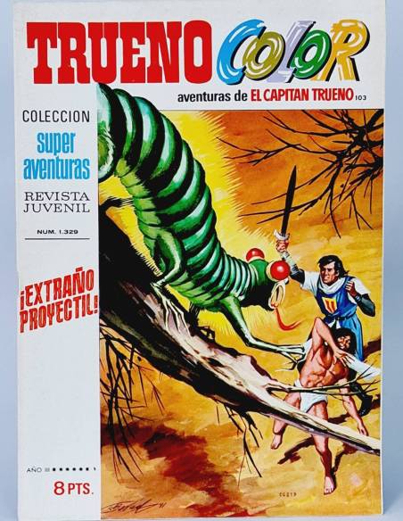 COMIC CAPITÁN TRUENO COLOR 103 BRUGUERA CÓMICS SUPER AVENTURAS 1329 EXTRAÑO PROYECTIL