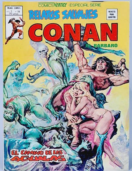 DE KIOSCO RELATOS SALVAJES 78 CONAN COMICS MARVEL VOL1 VOLUMEN VOL.1 VERTICE