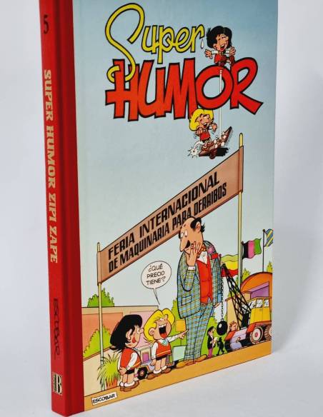 EXCELENTE SUPER HUMOR ZIPI Y ZAPE 5 PRIMERA EDICION EDICIONES B TAPA DURA