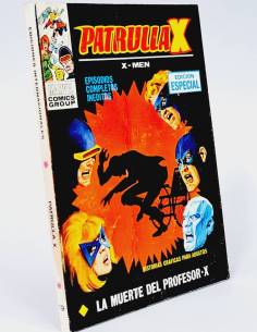 PATRULLA X 19 LA MUERTE DEL PROFESOR X TACO COMICS MARVEL...