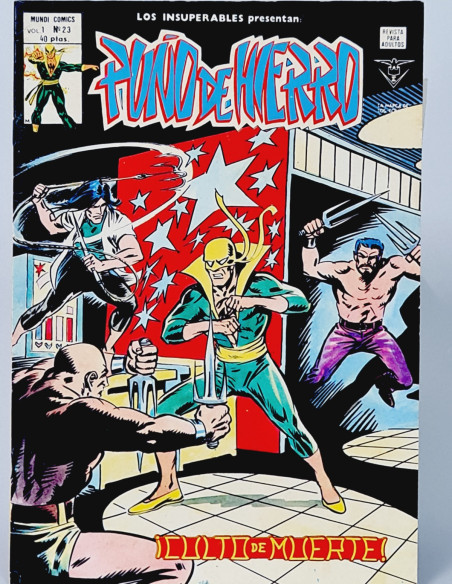CASI EXCELENTE LOS INSUPERABLES 23 PUÑO DE HIERRO CÓMICS VERTICE MARVEL CULTO DE MUERTE