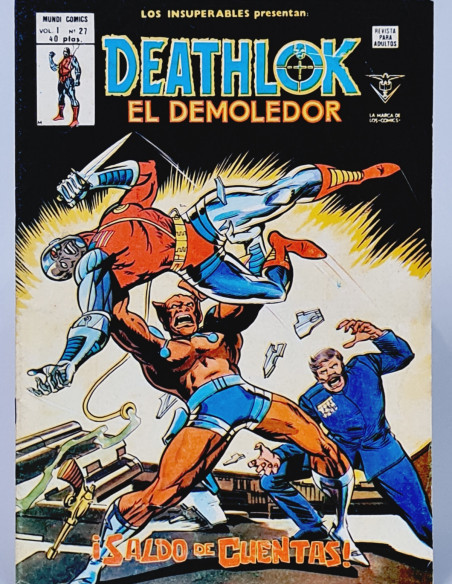 LOS INSUPERABLES 27 DEATHLOK CÓMICS VERTICE MARVEL SALDO DE CUENTAS MUY BUEN ESTADO
