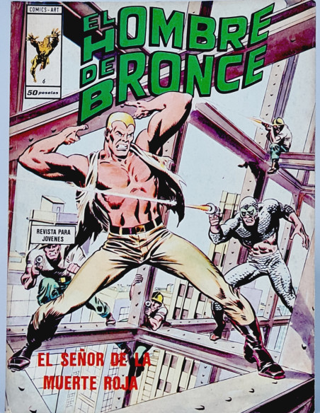 CASI EXCELENTE EL HOMBRE DE BRONCE 6 EL SEÑOR DE LA MUERTE ROJA CÓMICS VERTICE MARVEL