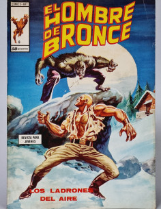 CASI EXCELENTE EL HOMBRE DE BRONCE 8 LOS LADRONES DEL...