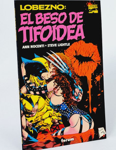 CÓMIC DE KIOSCO LOBEZNO EL BESO DE TIFOIDEA FORUM MARVEL...