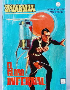 CÓMIC EXCELENTE SPIDER 8 EL GLOBO INFERNAL SPIDERMAN...
