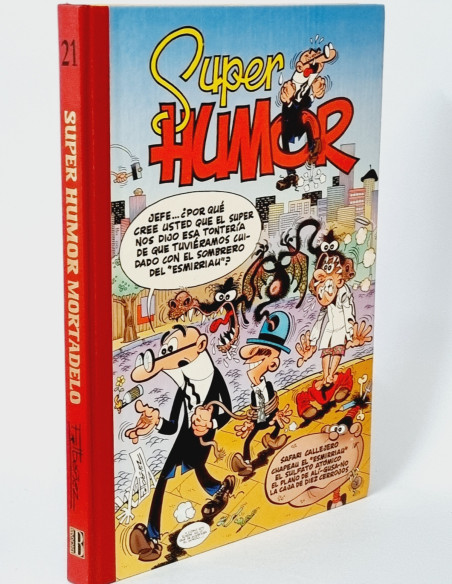 CASI EXCELENTE SUPER HUMOR MORTADELO 21 PRIMERA EDICION EDICIONES B TAPA DURA