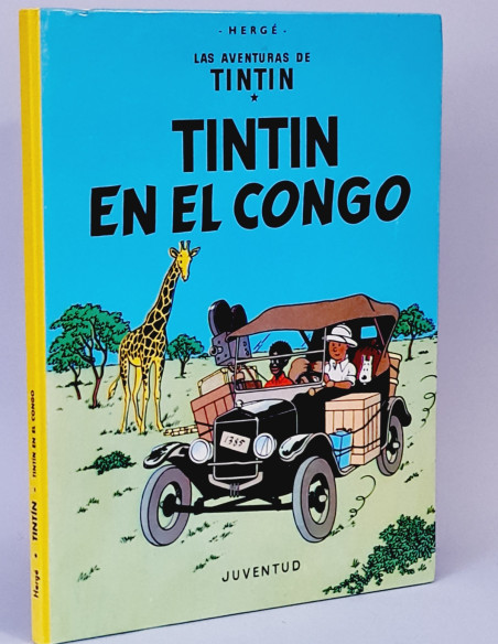 CÓMIC CASI EXCELENTE LAS AVENTURAS DE TINTIN EN EL CONGO HERGÉ JUVENTUD TAPA DURA UNDECIMA 1990