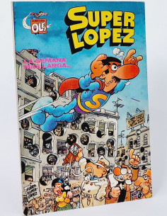 CÓMIC SUPER LOPEZ 6 PRIMERA LA SEMANA MÁS LARGA COLECCIÓN...