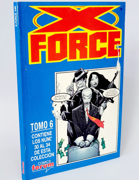 CÓMIC X-FORCE TOMO 6 RETAPADO 30 AL 34 FORUM MARVEL CASI EXCELENTE ESTADO