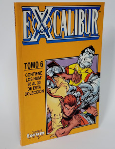 CÓMIC EXCELENTE ESTADO EXCALIBUR TOMO 6 RETAPADO 26 AL 30...