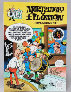 EXCELENTE ESTADO MORTADELO Y FILEMÓN 150 OLE IMPEACHMENT...