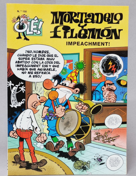 EXCELENTE ESTADO MORTADELO Y FILEMÓN 150 OLE IMPEACHMENT PRIMERA EDICIONES B TAPA BLANDA