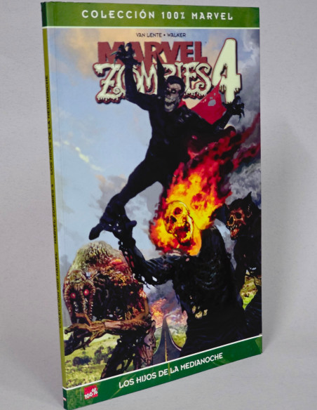 CÓMIC MARVEL ZOMBIES 4 LOS HIJOS DE LA MEDIANOCHE COLECCIÓN 100% MARVEL PANINI MUY BUEN ESTADO