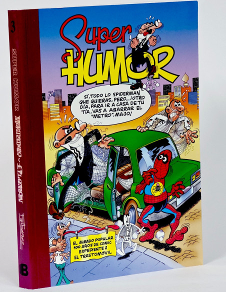 CÓMIC DE KIOSCO SUPER HUMOR MORTADELO Y FILEMÓN 3 EDICIONES B PRIMERA EDICIÓN TAPA BLANDA