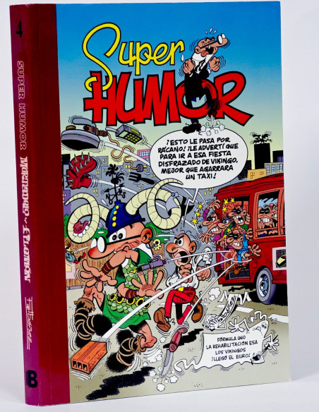 CÓMIC DE KIOSCO SUPER HUMOR MORTADELO Y FILEMÓN 4 EDICIONES B PRIMERA EDICIÓN TAPA BLANDA