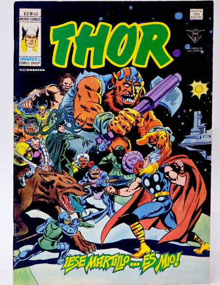 CÓMIC THOR 40 ESE MARTILLO ES MÍO VOL2 VOL.2 VOLUMEN VÉRTICE MARVEL MUY BUEN ESTADO