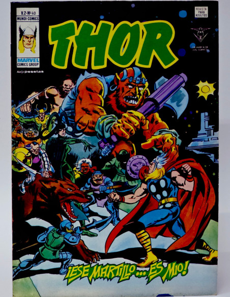 CÓMIC EXCELENTE THOR 40 ESE MARTILLO ES MIO VOL2 VOL.2 VOLUMEN VÉRTICE MARVEL