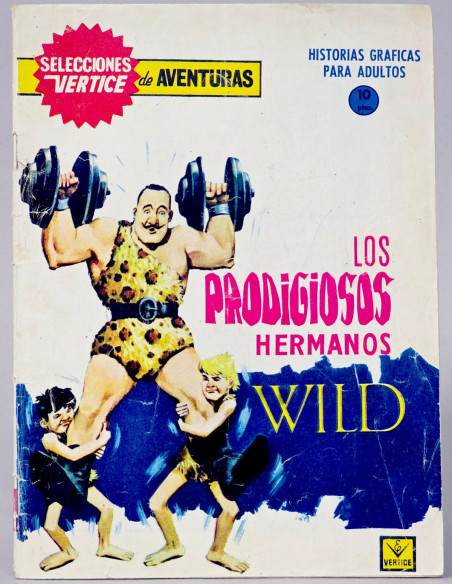 CÓMIC SELECCIONES VERTICE 22 LOS PRODIGIOSOS HERMANOS WILD GRAPA MUY BUEN ESTADO