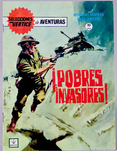 CÓMIC EXCELENTE SELECCIONES VERTICE 25 POBRES INVASORES GRAPA