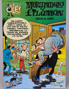 CÓMIC MORTADELO Y FILEMÓN 119 OLE TIMAZO AL CANTO...