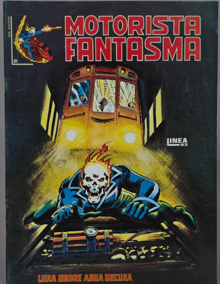 CÓMIC MOTORISTA FANTASMA 2 LUNA SOBRE AGUA OSCURA VERTICE LINEA 83 MARVEL CASI EXCELENTE ESTADO