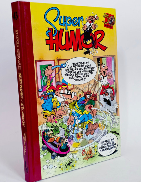 CÓMIC DE KIOSCO SUPER HUMOR MORTADELO Y FILEMÓN 43 PRIMERA EDICIÓN EDICIONES B ANIVERSARIO TAPA DURA