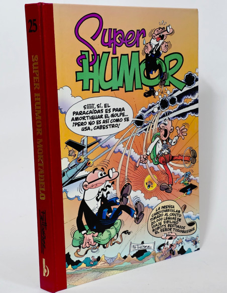 CÓMIC EXCELENTE SUPER HUMOR MORTADELO 25 SEGUNDA EDICIÓN EDICIONES B TAPA DURA