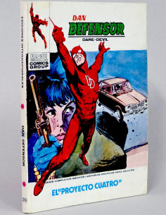 CÓMIC EXCELENTE DAN DEFENSOR 39 EL PROYECTO CUATRO VOL.1...