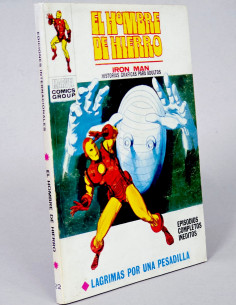 CÓMIC EXCELENTE EL HOMBRE DE HIERRO 22 LÁGRIMAS POR UNA...