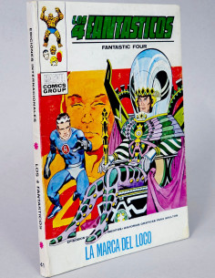 CÓMIC LOS 4 FANTASTICOS 41 LA MARCA DEL LOCO VOL.1...