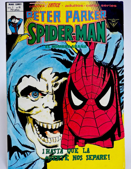 CÓMIC PETER PARKER 16 SPIDERMAN VERTICE MARVEL (SPIDER-MAN) CASI EXCELENTE ESTADO