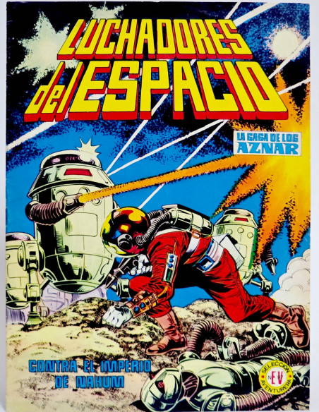 CÓMIC LUCHADORES DEL ESPACIO 18 CONTRA EL IMPERIO DE NAHUM EDITORIAL VALENCIANA EXCELENTE ESTADO