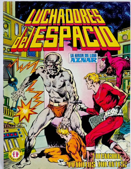 CÓMIC LUCHADORES DEL ESPACIO 9 ATENCIÓN PLATILLOS VOLANTES EDITORIAL VALENCIANA EXCELENTE ESTADO