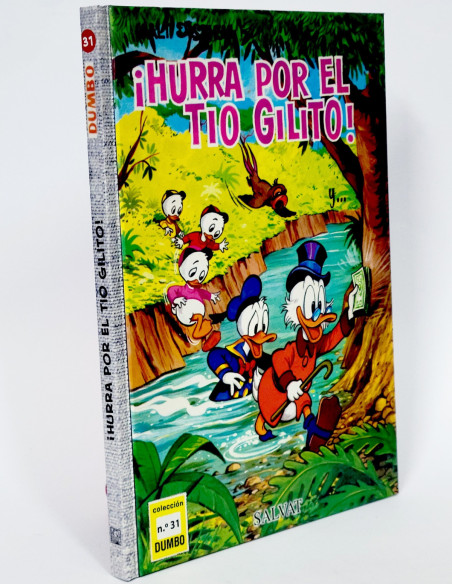 CÓMIC COLECCIÓN DUMBO 31 HURRA POR EL TIO GILITO WALT DISNEY SALVAT TAPA DURA DE KIOSCO