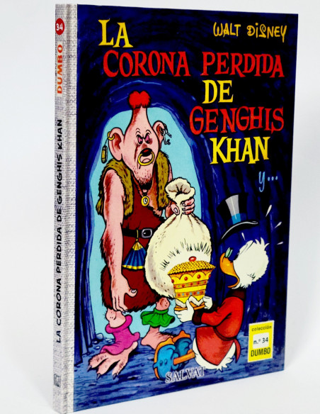 CÓMIC COLECCIÓN DUMBO 34 LA CORONA PERDIDA GENGHIS KHAN WALT DISNEY SALVAT TAPA DURA DE KIOSCO