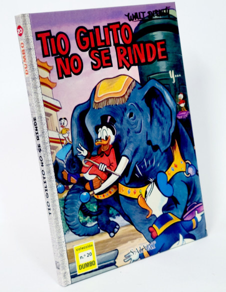 CÓMIC COLECCIÓN DUMBO 20 TIO GILITO NO SE RINDE WALT DISNEY SALVAT TAPA DURA DE KIOSCO